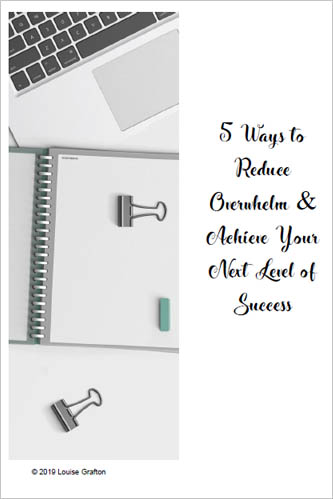 5 Ways To Reduce Overwhelm Guide