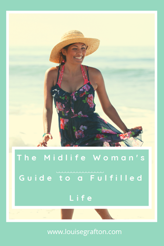 A Midlife Woman's Guide to a Fulfilled Life